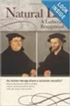 Natural Law: A Lutheran Reappraisal